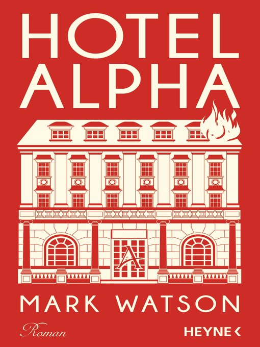 Titeldetails für Hotel Alpha nach Mark Watson - Warteliste
